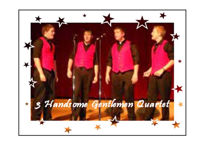 3 handsome Gentlemen Quartet