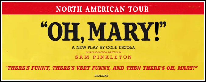 Oh, Mary North American Tour